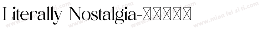 Literally Nostalgia字体转换